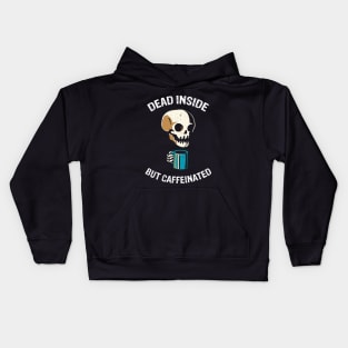 Dead Inside But Caffeinated Kids Hoodie